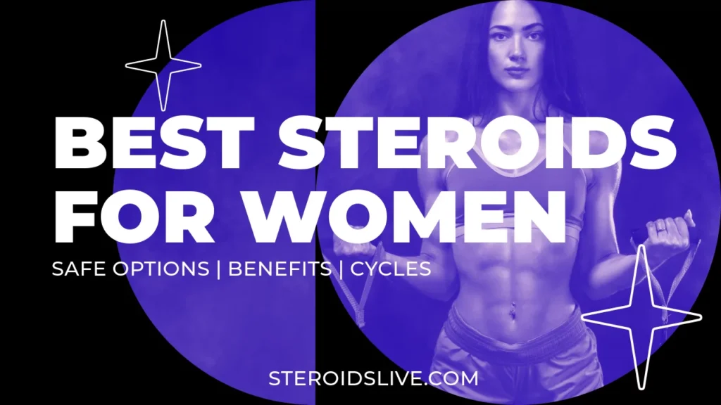 best steroids for women