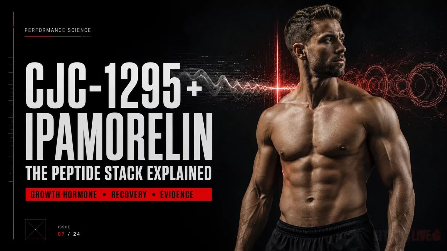CJC-1295 No DAC & Ipamorelin: The Ultimate Guide to the Powerful Peptide Stack Athlete featured in an editorial cover explaining the CJC-1295 No DAC and Ipamorelin peptide stack